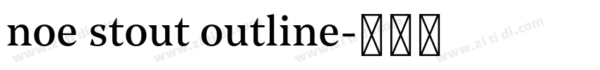 noe stout outline字体转换